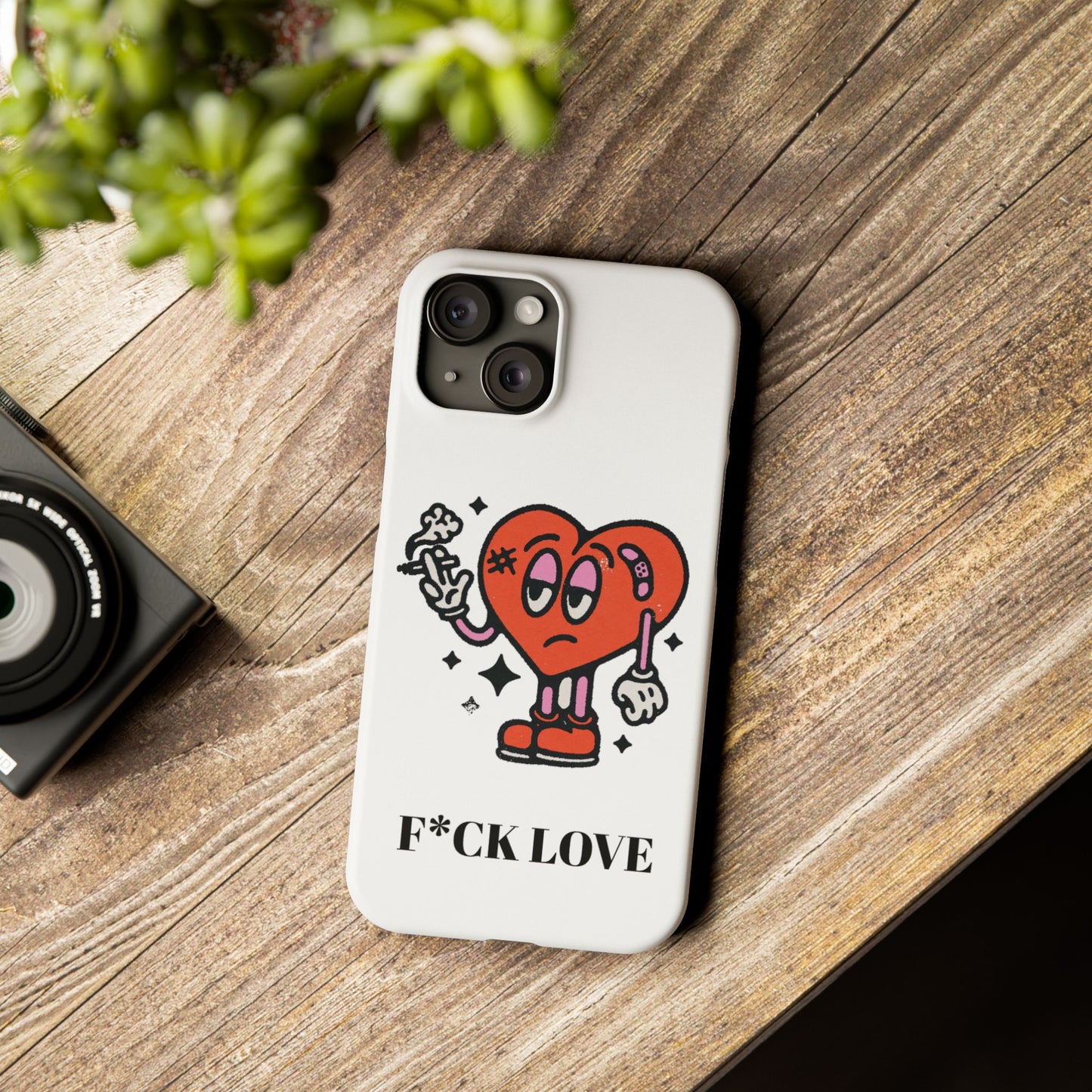 Slim Phone Case - 'F*ck love' themed phone case